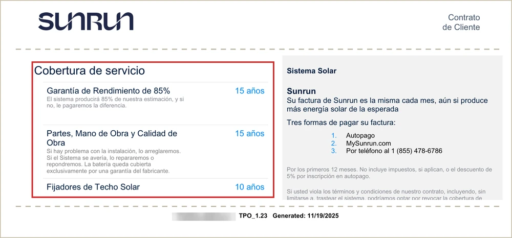 Tabla de Cobertura de servicio del contrato de Sunrun: Garantía de Rendimiento de 85% por 15 años, Partes, Mano de Obra y Calidad de Obra por 15 años con la batería cubierta exclusivamente por garantía del fabricante, y Fijadores de Techo Solar por 10 años.