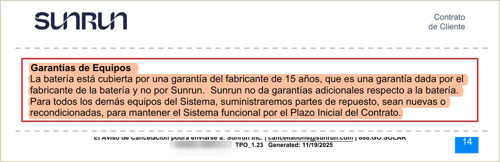 Cláusula Garantías de Equipos del contrato de Sunrun: la batería está cubierta por una garantía del fabricante de 15 años, dada por el fabricante y no por Sunrun, y Sunrun no da garantías adicionales respecto a la batería.